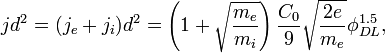 j d^2 = (j_e + j_i) d^2 = \left( 1 + \sqrt{\frac{m_e}{m_i}}\right) \frac{C_0}{9} \sqrt{\frac{2e}{m_e}} \phi_{DL}^{1.5},